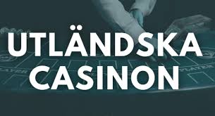 Utländska Casinon Online En Djupgående Guide