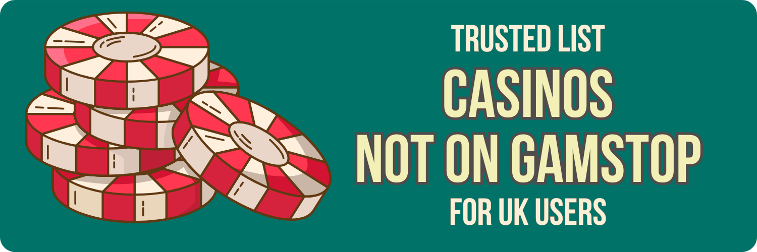 Discovering UK Casinos Not Signed Up with GamStop