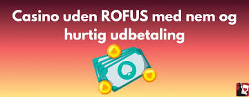 Casino Uden Rufus Nem Udbetaling og Spændende Spiloplevelser 2036983128